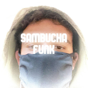 SAMBUCHA FUNK (Slowed)