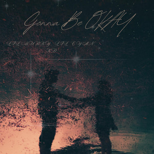 Gonna be okay by Cbkspeedy, Lil Murky, Lil Cyan X