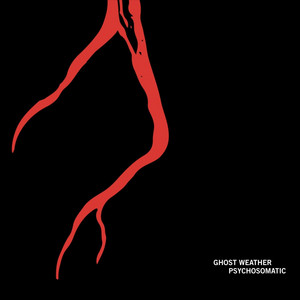 Psychosomatic by Ghost Weather