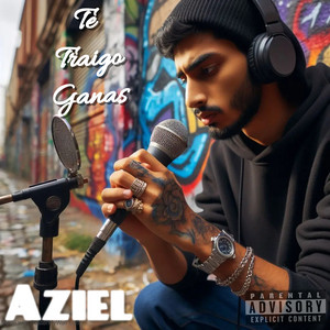 Te Traigo Ganas by Aziel