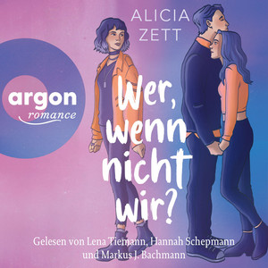 Wer, wenn nicht wir [Wer, wenn nicht, Band 1, Roman (Ungekürzte Lesung)]