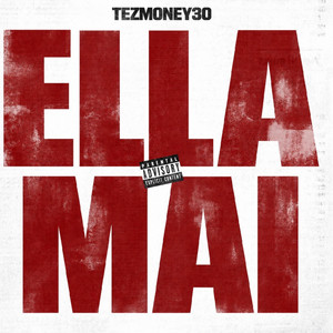 Ella Mai by TezMoney30