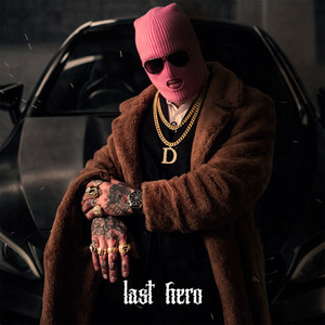 Last Hero by DenVelk, ZeeDND, TRAP MAFIA HOUSE