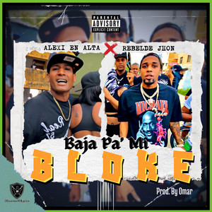 Baja Pa´ Mi Bloke