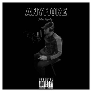 Anymore by Jodici Spades, Rozay Verz