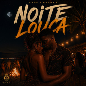 G Beat'z - Noite Louca by G Beat'z