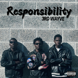 Responsibility by 3RD WAYVE