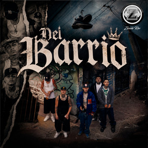 Del Barrio by Zicosis Rec, Yisus RSK, Josspi, Kalo Gonzalez, Tatos RSK, Wyz RSK