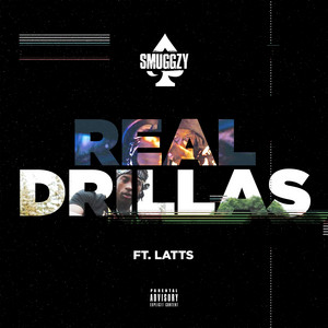 Real Drillas by SmuggzyAce, Latts