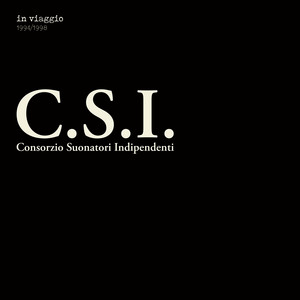 C.S.I. — In Viaggio 1994/1998 (2026)