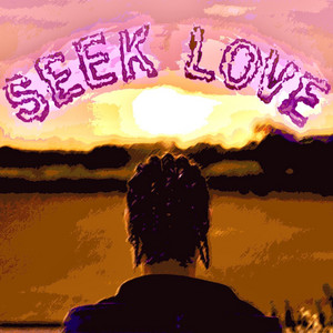 SEEK LOVE by A-MA