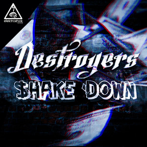 Shake Down by Destroyers