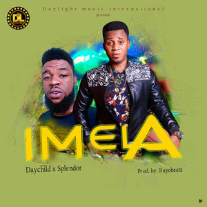 Imela (feat. Splendor) by DayChild, Splendor