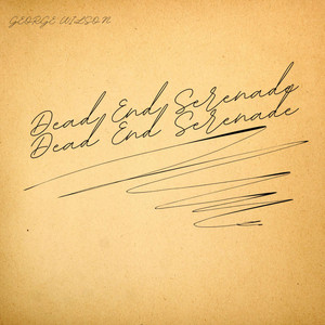 Dead End Serenade by George Wilson