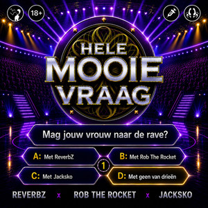 Hele Mooie Vraag by ReverbZ, Rob The Rocket, Jacksko