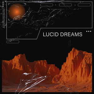 Lucid Dreams