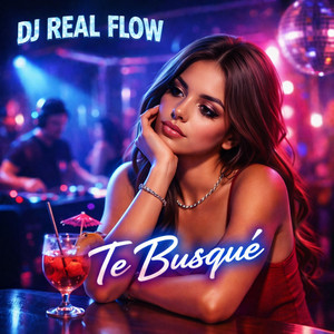 Te Busque by DJ REAL FLOW