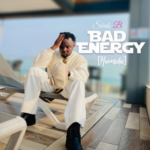 Skido B - Bad Energy (Hamidu)