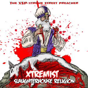 The XSP-Xtreme Street Preacher - Bloody Mess