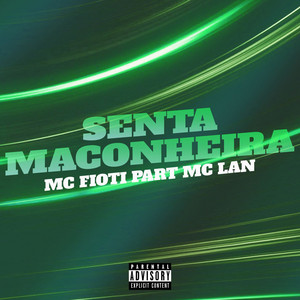 MC Fioti - Senta Maconheira (feat. MC Lan)