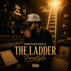 The Ladder Freestyle by MonstaBoiDaKid