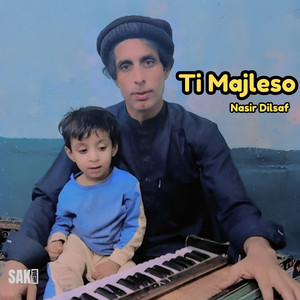 Nasir Dilsaf - Ti Yad Dely