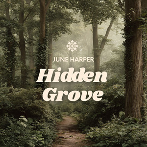 Hidden Grove by June Harper