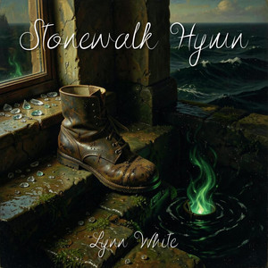 Stonewalk Hymn by Lynn White