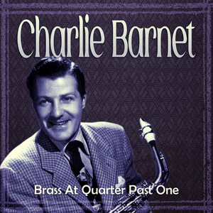 Spanish Kick by Charlie Barnet