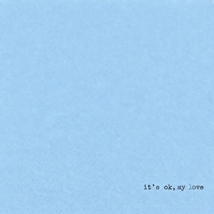 It’s OK, My Love by Lavie