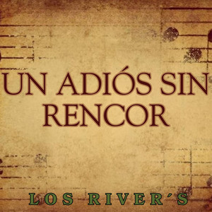 Los River´s - Me Enamoré de Ti... Y Qué?