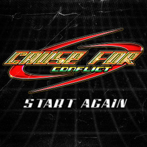 Start Again by Cause for Conflict