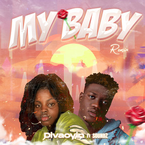 My Baby by Divaoyin, Soundz