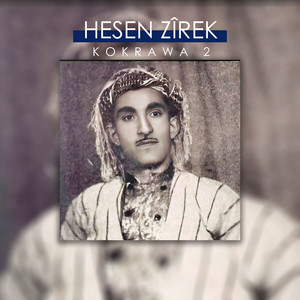 Hesen Zîrek - Yarakam Dldarakam