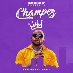 Khaligraph Jones - Champez