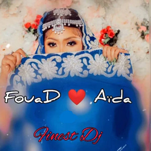 Finest Dj - Fouad & Aïda