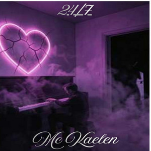 24/7 by MC KAELEN