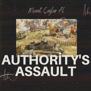 Murat Çağlar Al - Authority's Assault