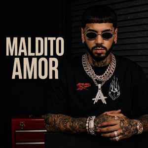 MALDITO AMOR by Loy Flow
