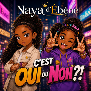 C'est OUI ou NON ?! by Naya d’Ébène