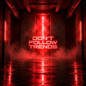 Don't Follow Trends by Simox