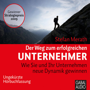 Der Weg zum erfolgreichen Unternehmer (Wie Sie und Ihr Unternehmen neue Dynamik gewinnen) Audiobook