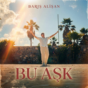 Bu Aşk by Barış Alişan