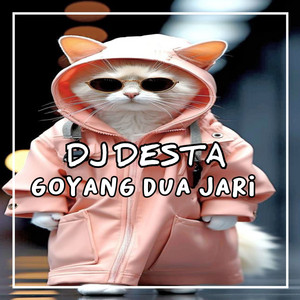 Dj Desta - Goyang Dua Jari