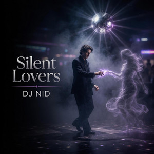Silent Lovers by DJ NID