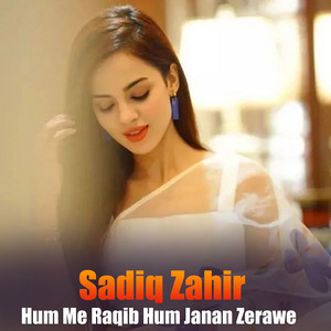 Sadiq Zahir - Zarge Me Tor Shwo Da Yarano