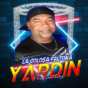 yardin palacios - Golosa Faltona