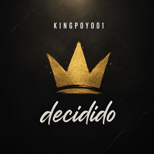 Decidido by KINGPOYO01