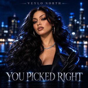 You Picked Right by Veylo North