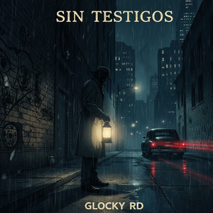 Sin Testigos by Glocky RD